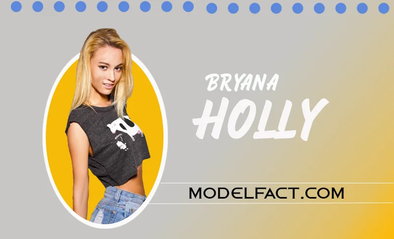 Bryana Holly