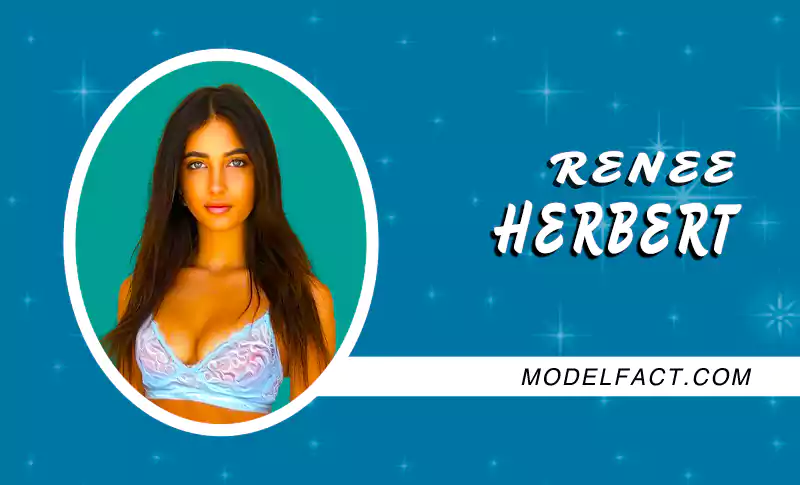 Renee Herbert Instagram Model : Early Life, Measurements & Net Worth